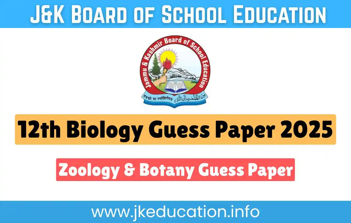 JKBOSE Class 12th Zoology & Botany Guess Paper 2025